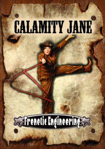 Frenetic - Calamity Jane - Wild West Circus Show